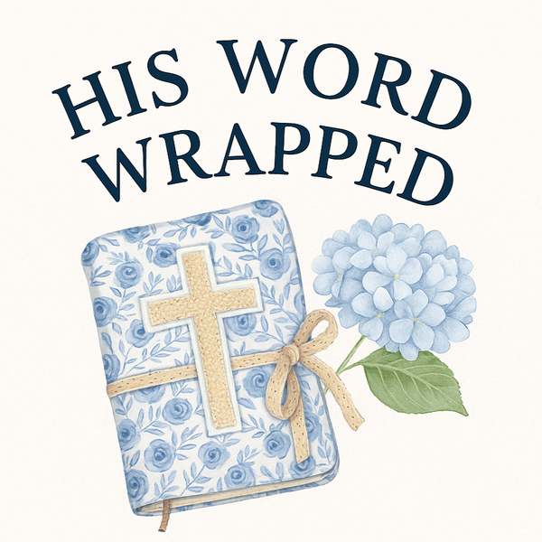 His Word Wrapped